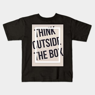 Think outside the box Kids T-Shirt